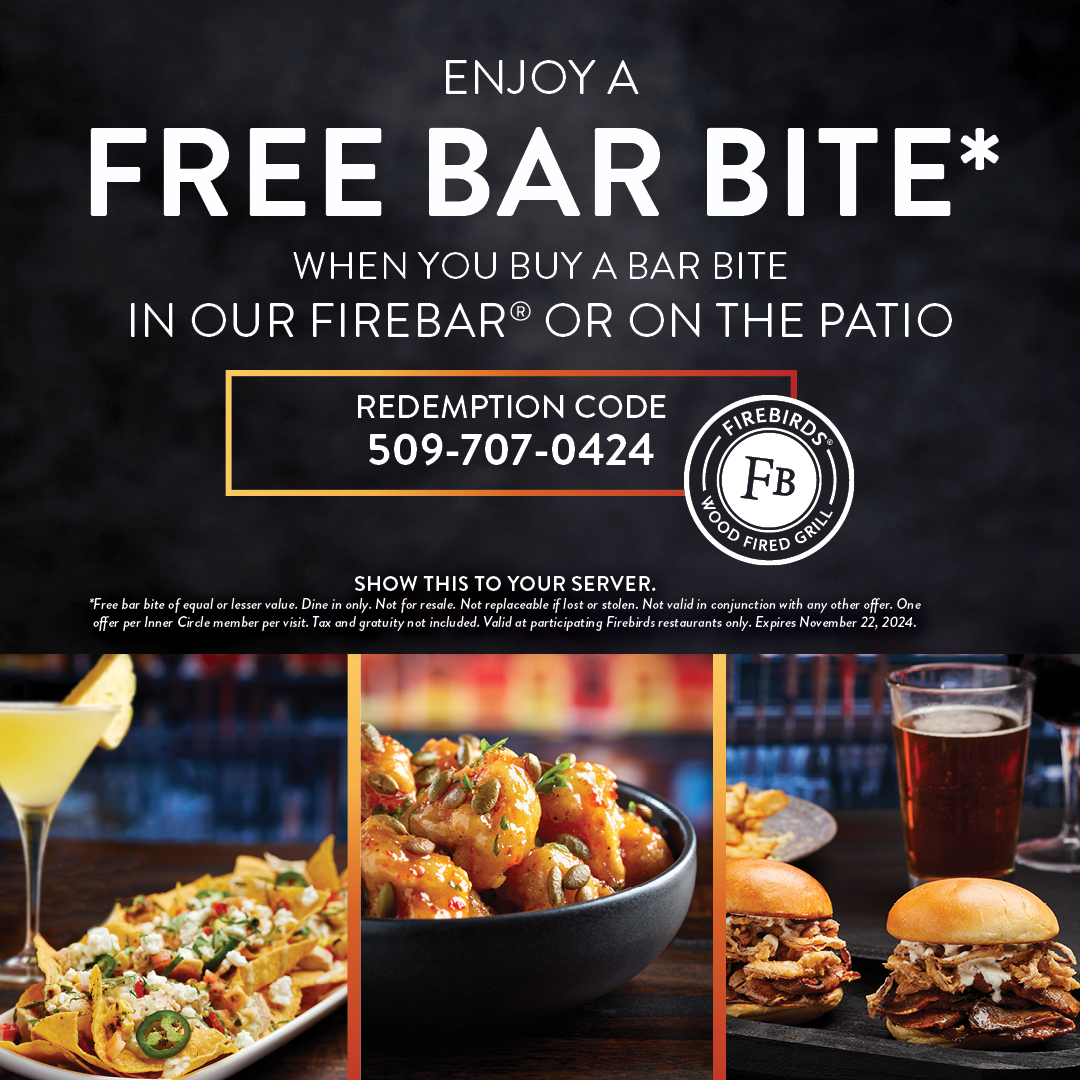 Enjoy a FREE Bar Bite when you buy a Bar Bite in our FIREBAR or on the Patio